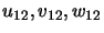 $ u_{12},v_{12},w_{12}$