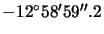 $ -12{^\circ}58{^\prime}59{^{\prime\prime}}.2$