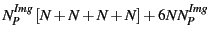 $\displaystyle N^{Img}_P \left[N + N + N + N\right]+ 6NN^{Img}_P$