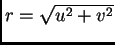 $ r=\sqrt{u^2+v^2}$