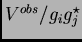 $ V^{obs}/g_i g_j^\star$