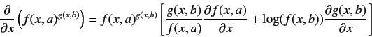 \begin{displaymath}
{\partial \over {\partial
x}}\left(f(x,a)^{g(x,b)}\right)=f(...
...x} + \log(f(x,b))
{\partial g(x,b) \over \partial x} \right]
\end{displaymath}