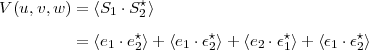                   ⋆
V (u, v,w) = ⟨S1 ⋅S2⟩
                 ⋆        ⋆        ⋆         ⋆
         =  ⟨e1 ⋅e2⟩+ ⟨e1 ⋅ϵ2⟩+ ⟨e2 ⋅ϵ1⟩ + ⟨ϵ1 ⋅ϵ2⟩
