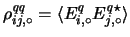 $ {\rho_{ij,\circ}^{{\it q}{\it q}}}=\langle
{E^{\it q}_{i,\circ}}{E^{{\it q}\star}_{j,\circ}}\rangle $