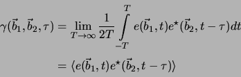 \begin{displaymath}\begin{split}\gamma(\vec{b}_1,\vec{b}_2,\tau) &= \lim_{T\to\i...
...e}e(\vec{b}_1,t)e^\star(\vec{b}_2,t-\tau) {\rangle} \end{split}\end{displaymath}