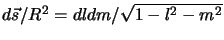 $ d\vec{s}/R^2 = dl dm / \sqrt{1-l^2-m^2}$