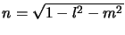 $ n=\sqrt{1-l^2-m^2}$