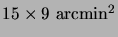 $ 15 \times 9 {\mathrm{arcmin^2}}$