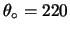 $ \theta_\circ=220$