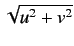 $ \sqrt{u^2+v^2}$