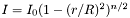 $I=I_{0}(1-(r/R)^{2})^{n/2}$