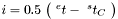 $ i = 0.5~\big(~^et -~^st_C~\big) $