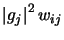 $ \left\vert g_j\right\vert^2 w_{ij}$