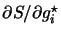 $ \partial S/\partial g_i^\star$